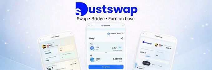 Promotional banner for Dustswap with the tagline 'Swap • Bridge • Earn on base', showing three phone mockups of the app's swap, bridge, and pool interfaces.