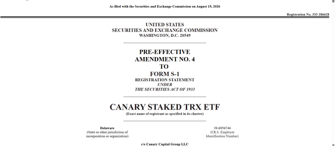 The header of an SEC regulatory document dated August 19, 2026, for a 'CANARY STAKED TRX ETF' Pre-Effective Amendment No. 4 to Form S-1 Registration Statement filed by Canary Capital Group LLC.