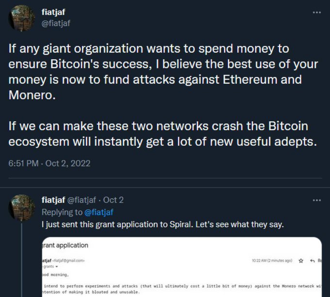 A screenshot of a tweet by @fiatjaf stating 'If any giant organization wants to spend money to ensure Bitcoin's success, I believe the best use of your money is now to fund attacks against Ethereum and Monero,' posted on Oct 2, 2022.