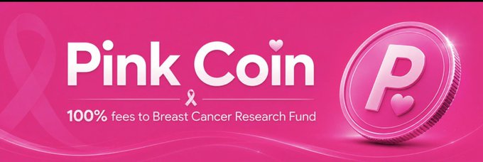 A pink promotional banner for 'Pink Coin' states '100% fees to Breast Cancer Research Fund' alongside a pink coin featuring a 'P' and heart design.