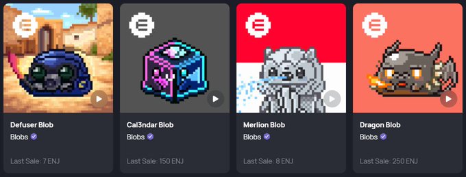 A screenshot displaying four NFT digital collectibles on a marketplace: 'Defuser Blob' (7 ENJ), 'Cal3ndar Blob' (150 ENJ), 'Merlion Blob' (8 ENJ), and 'Dragon Blob' (250 ENJ), each with an Ethereum logo.