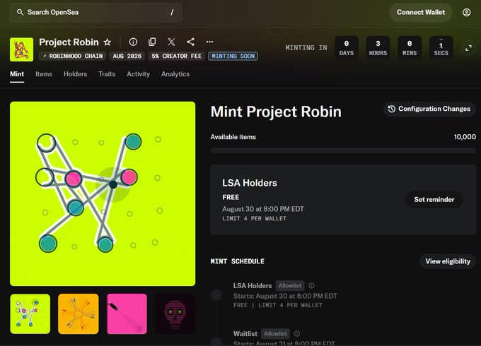 The image shows an OpenSea minting page for "Project Robin" on the Robinhood Chain, displaying 10,000 available items with a free mint for LSA Holders starting August 30 at 8:00 PM EDT, limited to 4 per wallet. The countdown timer shows 0 days, 3 hours, and 1 second remaining, aligning with the post's announcement about the LSA holder phase beginning at 8 pm ET.
