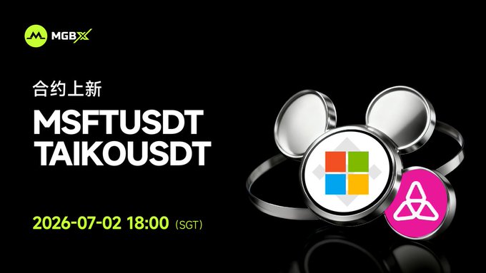 A promotional graphic for MGBX announcing the listing of MSFTUSDT and TAIKOUSDT perpetual contracts, with trading opening on July 2, 2026 at 18:00 (SGT), accompanied by 3D-rendered token icons representing Microsoft and Taiko.