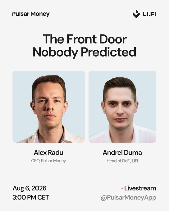 Promotional graphic for a livestream event titled 'The Front Door Nobody Predicted' featuring Alex Radu (CEO, Pulsar Money) and Andrei Duma (Head of DeFi, LI.FI), scheduled for August 6, 2026.