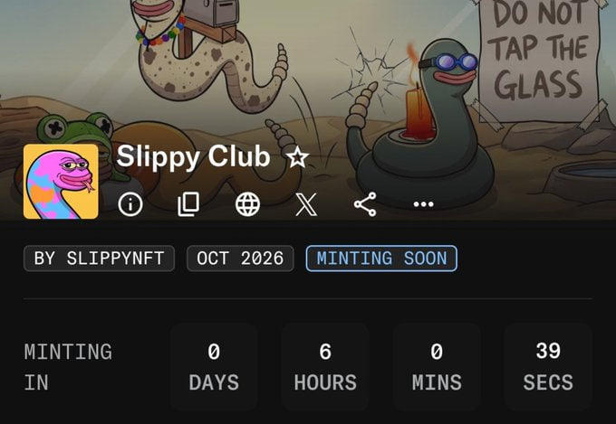 NFT collection page for 'Slippy Club' by SLIPPYNFT, with a minting soon status showing 0 days, 6 hours, 0 mins, 39 secs until October 2026 mint, featuring cartoon snake illustrations.