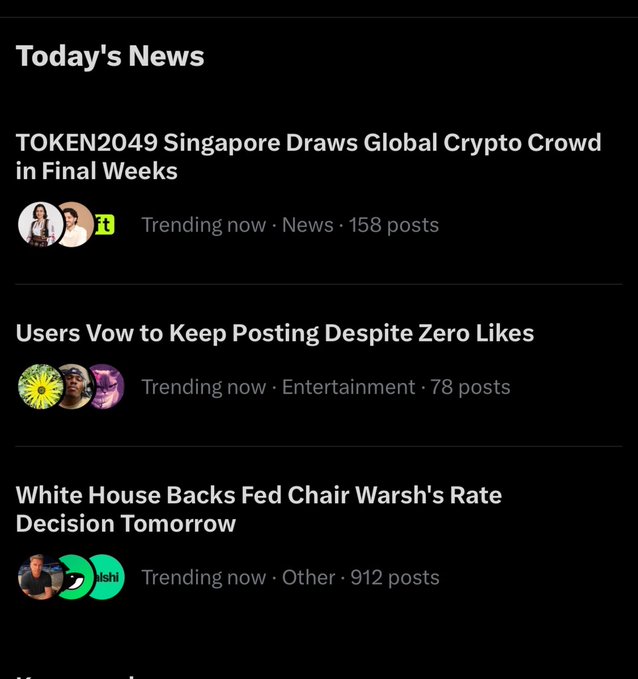 A 'Today's News' feed displaying three trending stories: 'TOKEN2049 Singapore Draws Global Crypto Crowd in Final Weeks' (News, 158 posts), 'Users Vow to Keep Posting Despite Zero Likes' (Entertainment, 78 posts), and 'White House Backs Fed Chair Warsh's Rate Decision Tomorrow' (Other, 912 posts).