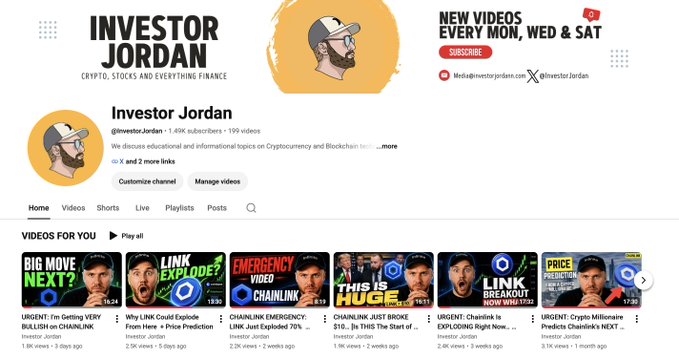 The image shows the YouTube channel page for "Investor Jordan," a crypto-focused creator with 1.49K subscribers and 199 videos, with new uploads every Monday, Wednesday, and Saturday. The channel's recent videos feature content on Chainlink ($LINK) predictions, including headlines like "URGENT: Chainlink Is EXPLODING Right Now," "LINK BREAKOUT NOW OR TOP?", and "CHAINLINK EMERGENCY Video," tying directly to the accompanying post promoting regular Chainlink and altcoin analysis content.