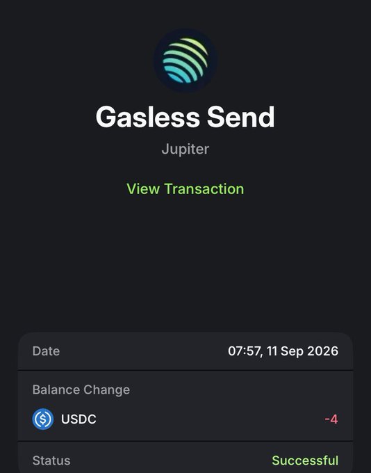A mobile app confirmation screen displaying 'Gasless Send' for Jupiter, showing a successful transaction dated '07:57, 11 Sep 2026' with a USDC balance change of -4.