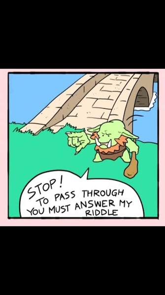 A cartoon goblin stands on a grassy hill in front of a stone bridge, with a speech bubble reading 'STOP! TO PASS THROUGH YOU MUST ANSWER MY RIDDLE'.