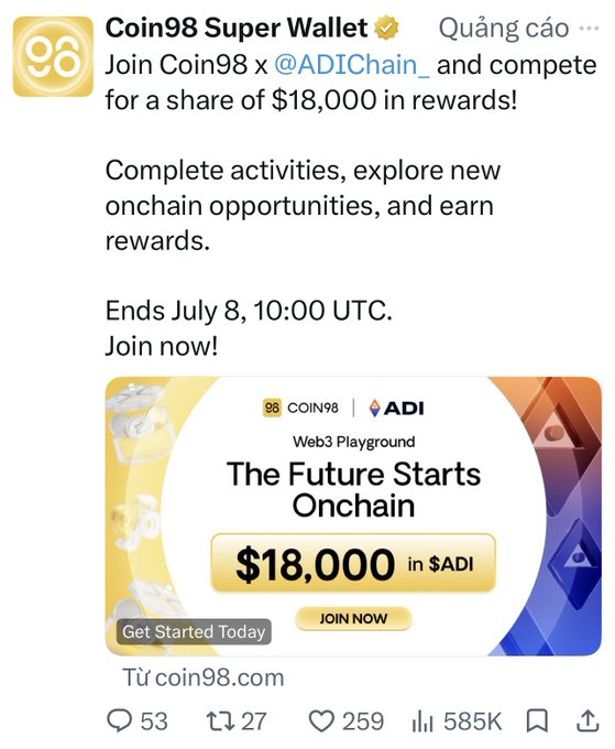 Coin98 Super Wallet advertisement for a collaboration with @ADIChain_ offering $18,000 in $ADI rewards, ending July 8 at 10:00 UTC, with 53 replies, 27 retweets, 259 likes, and 585K views.