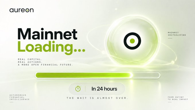 A sleek Aureon promotional graphic announces the "Mainnet Loading" with a glowing green progress bar and the message "In 24 hours — The wait is almost over," accompanied by the tagline "Real Capital. Real Actions. A More Open Financial Future," aligning with the post's announcement of the Aureon Mainnet launching in 24 hours.