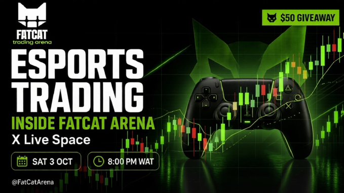 A promotional graphic for 'FATCAT trading arena' advertises 'ESPORTS TRADING INSIDE FATCAT ARENA X Live Space' on 'SAT 3 OCT 8:00 PM WAT', featuring a PlayStation controller and stock chart with a '$50 GIVEAWAY' banner.