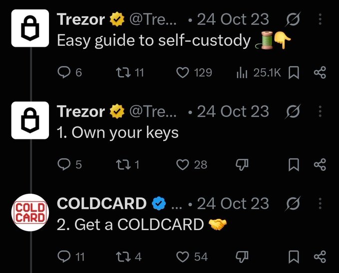 A dark-mode X (Twitter) thread screenshot where Trezor (@Trezor) posts 'Easy guide to self-custody', lists '1. Own your keys', and COLDCARD jokingly replies '2. Get a COLDCARD', with engagement metrics visible.