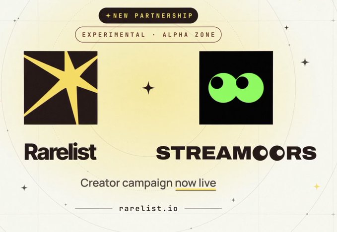 A promotional graphic announcing a "NEW PARTNERSHIP" between Rarelist and STREAMOORS, labeled "EXPERIMENTAL · ALPHA ZONE" with "Creator campaign now live" at rarelist.io.