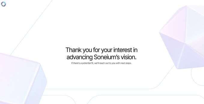 A webpage displays the message 'Thank you for your interest in advancing Soneium's vision' with geometric purple shapes on a white background.
