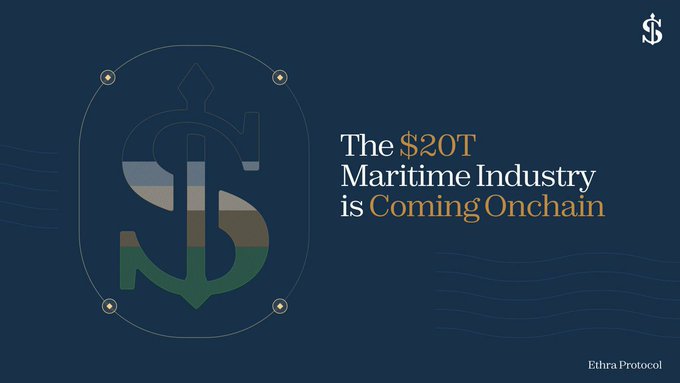 A promotional graphic with dark blue background displays 'The $20T Maritime Industry is Coming Onchain' alongside an anchor-shaped logo and 'Ethra Protocol' branding.