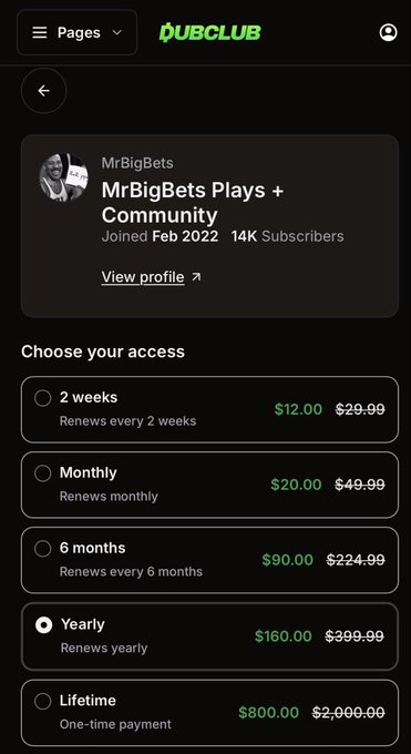 A subscription pricing page for "MrBigBets Plays + Community" on DubClub showing tiered access options ranging from 2 weeks at $12 (discounted from $29.99) to a Lifetime membership at $800 (discounted from $2,000), with the Yearly plan currently selected. The post promotes the affordable 2-week VIP option for $12 as highlighted in the pricing menu.