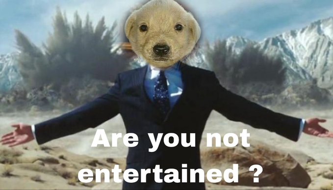 A meme featuring a person in a business suit with a puppy's head photoshopped on, arms outstretched against a backdrop of explosions and mountains, captioned "Are you not entertained?"—delivering a defiant message that mirrors the post's bullish sentiment about weathering a market correction to emerge victorious.