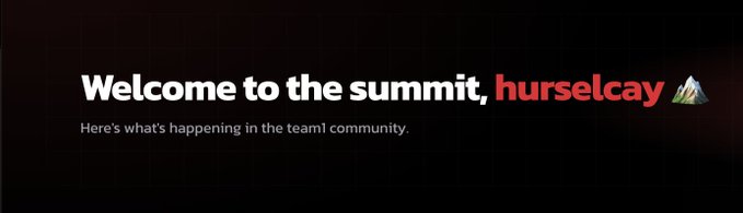 Welcome banner reading 'Welcome to the summit, hurselcay' with a mountain icon and the subtitle 'Here's what's happening in the teaml community.'