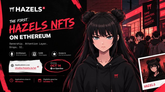 A promotional banner for "Hazels," the first Hazels NFTs on Ethereum, featuring an anime-style black-haired girl with twin buns in a hoodie, advertising a capped collection of 5,555 NFTs with applications live at studio.hazels.io/wl and minting on October 14 via OpenSea.