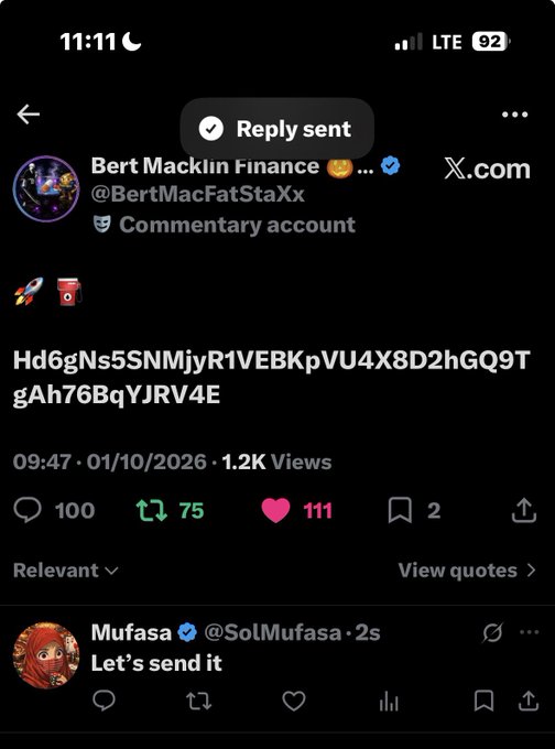 A screenshot of an X (Twitter) post by "Bert Macklin Finance" (@BertMacFatStaXx) containing a string of alphanumeric characters, showing 1.2K views, 111 likes, and a reply from @SolMufasa saying "Let's send it".