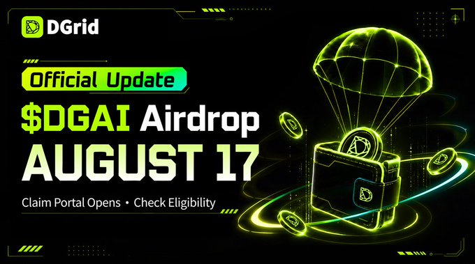 Promotional graphic for DGrid announcing an 'Official Update' for '$DGAI Airdrop' on 'AUGUST 17' with text 'Claim Portal Opens • Check Eligibility', featuring a glowing green parachute and treasure chest.