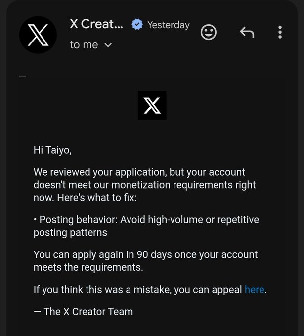 Screenshot of an email from X Creat... (X Creator Team) to Taiyo stating that the account doesn't meet monetization requirements due to "Posting behavior: Avoid high-volume or repetitive posting patterns," with a 90-day reapplication restriction. The image relates to the post by illustrating X's crackdown on repetitive posting patterns, which the post argues will disproportionately affect crypto creators who rely on forced virality and high-volume engagement.