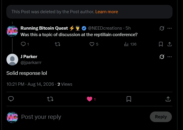A Twitter/X post by 'Running Bitcoin Quest' (@NEEDcreations) asking 'Was this a topic of discussion at the reptilian conference?', with a reply from J Parker (@jparkarr) saying 'Solid response lol', dated Aug 14, 2026.
