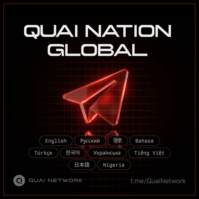 A promotional graphic for "QUAI NATION GLOBAL" featuring a red 3D logo and language buttons including English, Русский, हिंदी, Bahasa, Türkçe, 한국어, Українська, Tiếng Việt, 日本語, and Nigeria, with "QUAI NETWORK" and "t.me/QuaiNetwork" at the bottom.
