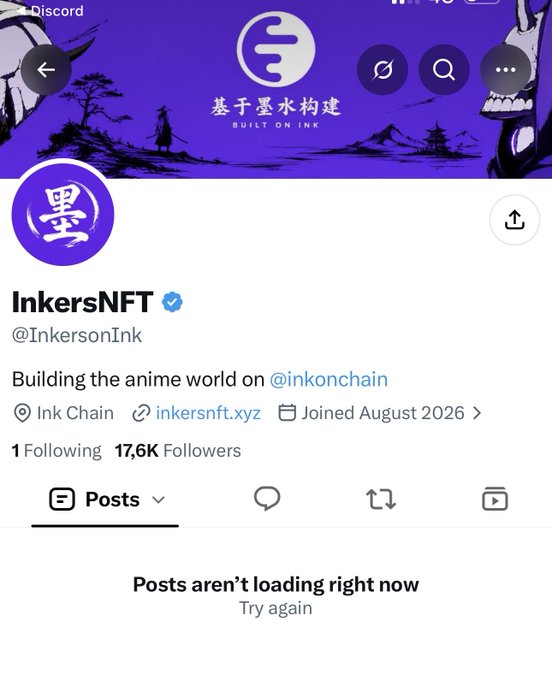 The screenshot shows the X/Twitter profile of "InkersNFT" (@InkersonInk), with 17.6K followers and a bio stating "Building the anime world on @inkonchain," but no posts are currently loading. The profile appears to be from an NFT project, which aligns with the post's mention of NFT initiatives and angel investors.