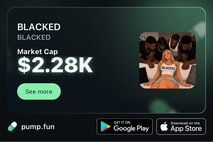A promotional screen for BLACKED token on pump.fun showing a $2.28K market cap with download links for Google Play and App Store.