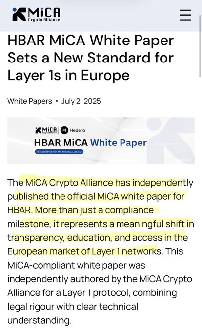 The image shows a MiCA Crypto Alliance article titled "HBAR MiCA White Paper Sets a New Standard for Layer 1s in Europe," dated July 2, 2025, highlighting that the MiCA Crypto Alliance independently published the official MiCA white paper for HBAR as a compliance milestone for European markets. It relates to the post by emphasizing that HBAR joining the MiCA-compliant ranks reinforces the broader trend of regulatory clarity emerging across crypto, with XRP already positioned ahead due to Ripple's regulatory battles in the US.