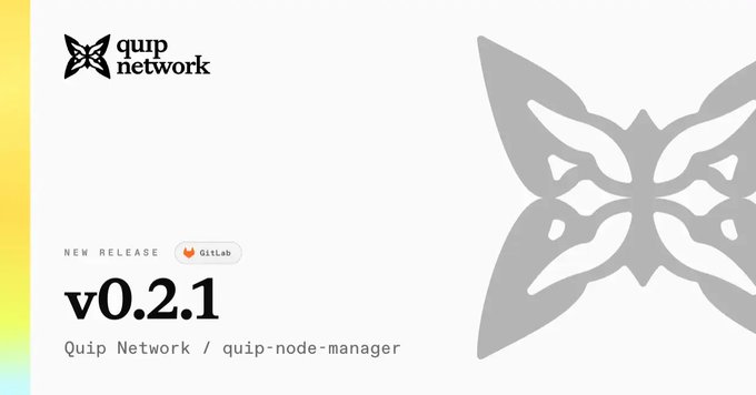 A software release announcement for 'Quip Network / quip-node-manager v0.2.1' marked as a 'New Release' on GitLab, featuring a butterfly logo.
