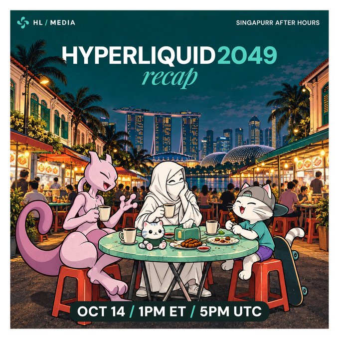 A vibrant illustration of Mewtwo, a hooded figure, and a skateboarder cat enjoying drinks at a hawker stall with Singapore's Marina Bay Sands skyline in the background, promoting the "HYPERLIQUID 2049 recap" event hosted by HL Media on Oct 14 at 1PM ET/5PM UTC.