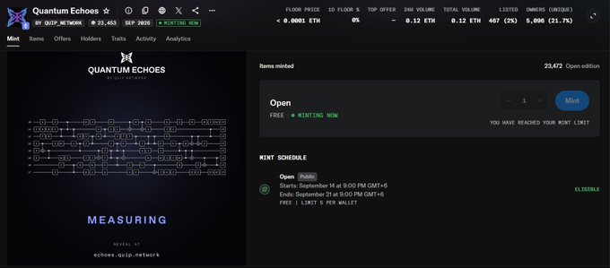 A screenshot of the Quip Network's 'Quantum Echoes' NFT minting page showing 23,472 minted of an open edition, with a free mint currently active ending September 21 at 8:00 PM GMT+6.