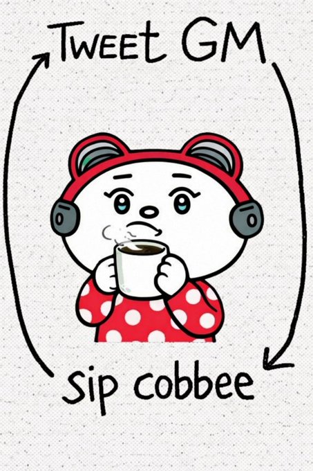 A cartoon illustration of a cute bear character in a red polka-dot dress and headphones sipping coffee, with handwritten text reading 'TWEET GM' and 'sip cobbee'.