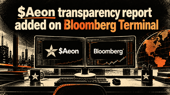 Promotional graphic with orange and black tones reading '$Aeon transparency report added on Bloomberg Terminal' above two monitors displaying the $Aeon and Bloomberg logos.