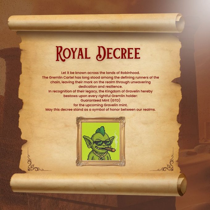 A scroll titled "ROYAL DECREE" announces that the Kingdom of Gravelin honors the Gremlin Cartel as one of Robinhood's defining runners, granting every rightful Gremlin holder a Guaranteed Mint (GTD) for the Gravelin mint. The decree features a framed image of a smoking goblin-like Gremlin NFT, symbolizing the official recognition and guaranteed mintage rights bestowed upon holders.