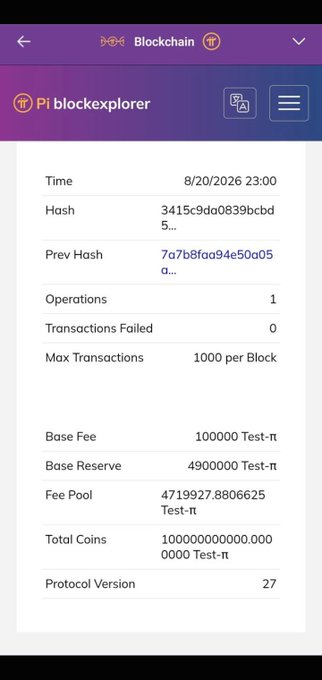 A screenshot of the Pi blockexplorer shows a blockchain block dated 8/20/2026 with hash "3415c9da0839bcbd5...", 1 operation, 0 failed transactions, a base fee of 100,000 Test-π, and a total coin supply of 1,000,000,000,000 Test-π, representing a small milestone in the long wait of the Pi Network's journey.