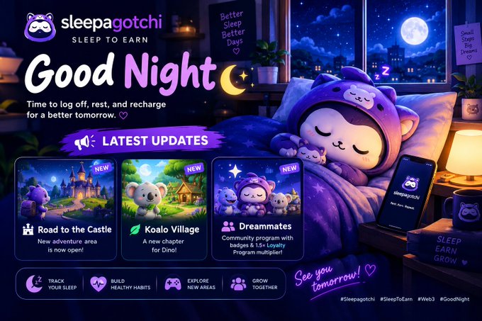 A promotional banner for 'Sleepagotchi' with 'Good Night' message, advertising a 'SLEEP TO EARN' app with updates like 'Road to the Castle,' 'Koala Village,' and 'Dreammates.'