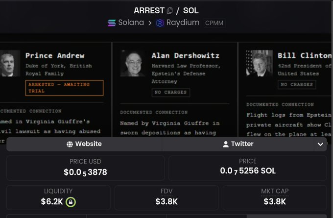 A cryptocurrency trading interface on Solana/Raydium shows a token called ARREST/SOL priced at $0.053876, featuring satirical listings of Prince Andrew (ARRESTED), Alan Dershowitz, and Bill Clinton.