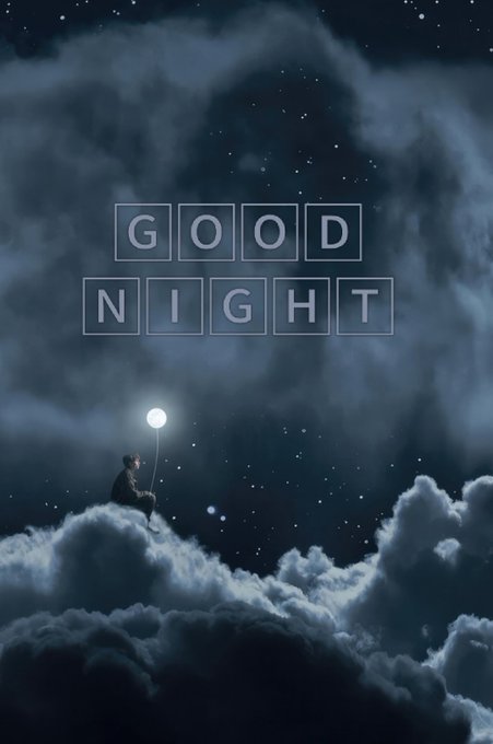The image features a man sitting on top of a cloud, holding a lighted balloon that says "Good Night" written on it. The sky behind him has stars, creating an enchanting atmosphere for his nighttime scene. The caption below the image reads "@wallchain: Whatever didn't get done today, let it go ... You did your best, and that is enough xcom/i/status/20620".