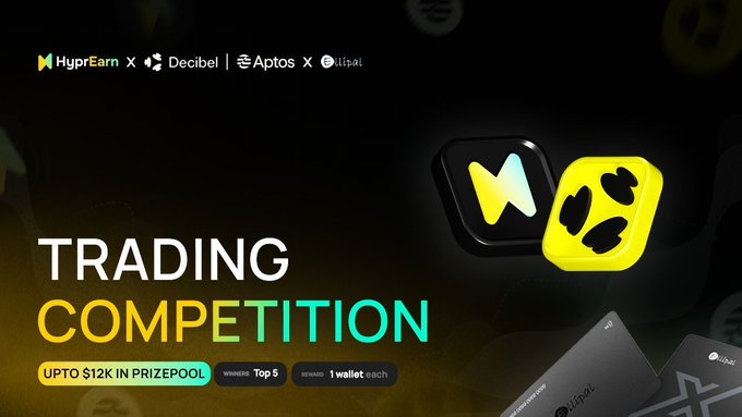Promotional banner for a "Trading Competition" co-hosted by HyprEarn, Decibel, Aptos, and Ellipal, featuring a $12K prize pool, Top 5 winners, and 1 Ellipal wallet each, with two prominent app icons and an Ellipal hardware wallet displayed—visually reinforcing the post's update about the final stretch of the Decibel competition where top traders can win an exclusive Ellipal hardware wallet.
