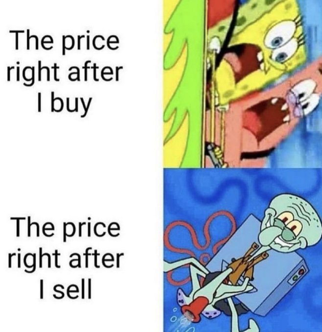 A two-panel SpongeBob meme contrasts SpongeBob and Patrick panicking in terror (top) with Squidward calmly counting money (bottom), captioned "The price right after I buy" and "The price right after I sell." It humorously captures the all-too-common investor experience of stocks crashing immediately after purchase and soaring right after selling.