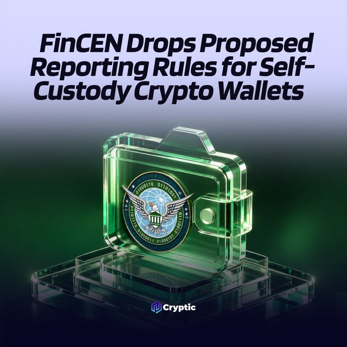 The image features the headline "FinCEN Drops Proposed Reporting Rules for Self-Custody Crypto Wallets" above a translucent green digital wallet displaying the FinCEN seal, visually representing the agency's withdrawal of reporting requirements for self-custody crypto transactions mentioned in the post.