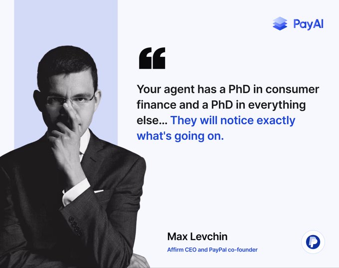 A promotional image featuring Max Levchin, Affirm CEO and PayPal co-founder, with a quote: 'Your agent has a PhD in consumer finance and a PhD in everything else... They will notice exactly what's going on.'