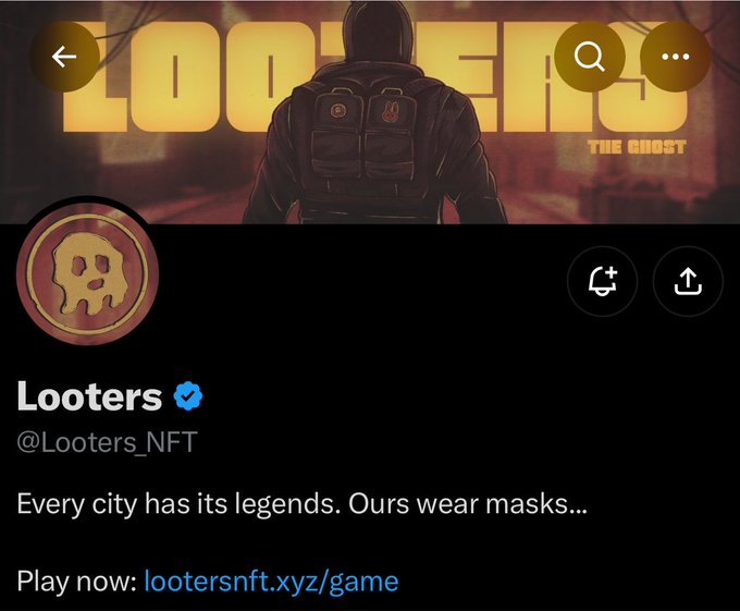 A Twitter/X profile page for 'Looters' (@Looters_NFT) with a verified checkmark, featuring a masked character banner labeled 'LOOTERS THE GHOST', a skull logo, the tagline 'Every city has its legends. Ours wear masks...', and a link to 'lootersnft.xyz/game'.
