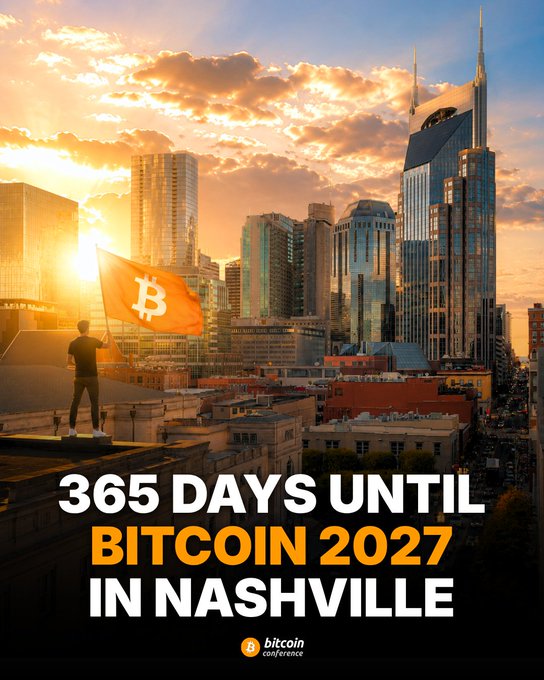 A person waves an orange Bitcoin flag against a Nashville skyline at sunset, with text reading "365 DAYS UNTIL BITCOIN 2027 IN NASHVILLE," promoting the Bitcoin Conference. The image's orange flag and city backdrop visually reinforce the post's excitement for the upcoming Nashville event and "turning Nashville orange."