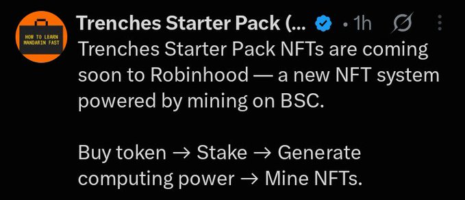 A dark-themed tweet from "Trenches Starter Pack" announcing that their NFTs are coming to Robinhood via a new system powered by mining on BSC, explaining a buy-token, stake, generate computing power, and mine NFTs process.