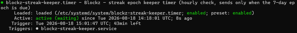 A terminal screenshot showing systemd service status for 'blockz-streak-keeper.timer', indicating it is loaded, enabled, and active with the next trigger scheduled for Tue 2026-08-18 15:01:47 UTC.